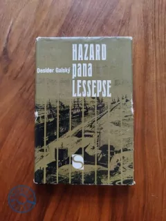 DESIDER GALSKÝ - Hazard pana Lessepse
