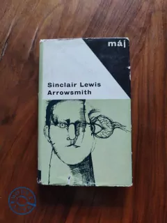 SINCLAIR LEWIS - Arrowsmith