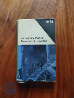 JAROSLAV PUTÍK - Smrtelná neděle
