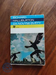 RICHARD HALLIBURTON - Za novými světy