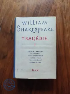 WILLIAM SHAKESPEARE - Tragédie I.