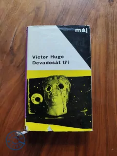 VICTOR HUGO - Devadesát tři