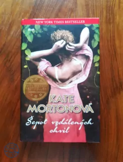 KATE MORTON - Šepot vzdálených chvil