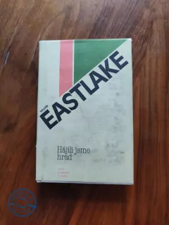 WILLIAM EASTLAKE - Hájili jsme hrad