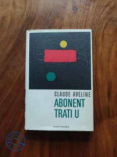 CLAUDE AVELINE - Abonent u trati