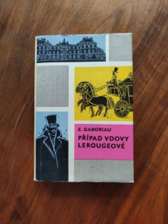 ÉMILE GABORIAU - Případ vdovy Lerougeové
