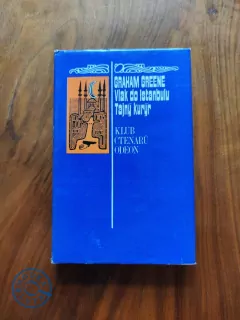 GRAHAM GREENE - Vlak do Istanbulu/Tajný kurýr