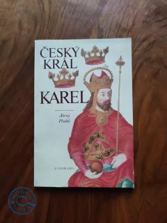 ALEXEJ PLUDEK - Český král Karel