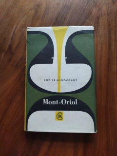 GUY DE MAUPASSANT - Mont-Oriol