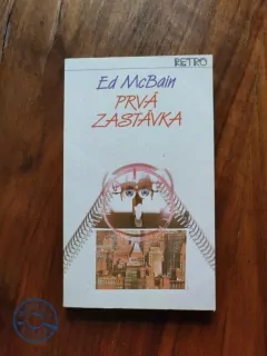 ED McBAIN - Prvá zastávka