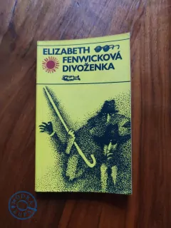 ELIZABETH FENWICK - Divoženka