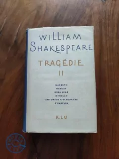 WILLIAM SHAKESPEARE - Tragédie II.