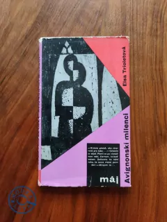 ELSA TRIOLETOVÁ - Avignonskí milenci