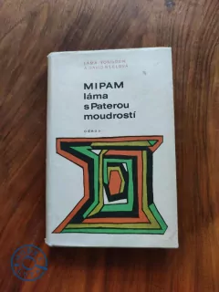 ALEXANDRA DAVID NÉEL, LÁMA YONGDEN - MIPAM láma s Paterou moudrostí