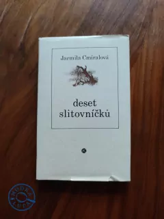 JARMILA CMÍRALOVÁ - Deset slitovníčků