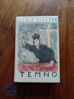 ALOIS JIRÁSEK - Temno