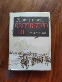 ALOIS JIRÁSEK - Bratrstvo III. Díl - Žebráci - Tři rapsodie
