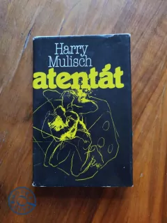 HARRY MULISCH - Atentát