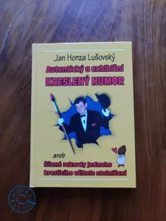 JAN HONZA LUŠOVSKÝ - Autentický a exhibiční kreslený humor