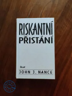 JOHN J. NANCE - Riskantní přistání