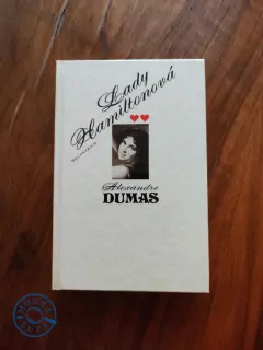 ALEXANDRE DUMAS - Lady Hamiltonová