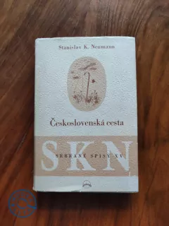 STANISLAV KOSTKA NEUMANN - Československá cesta