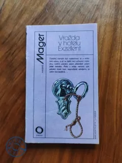 HASSO MAGER - Vražda v hotelu Exzellent