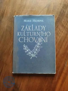 MARIE HEJNOVÁ - Základy kulturního chování