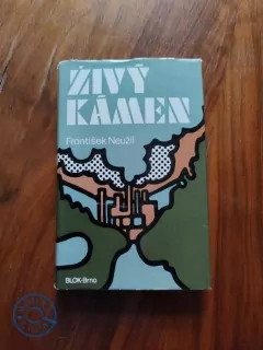 FRANTIŠEK NEUŽIL - Živý kámen