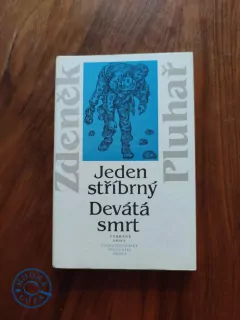 ZDENĚK PLUHAŘ - Jeden stříbrný, Devátá smrt