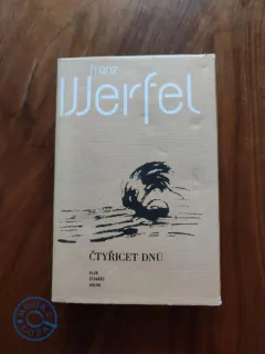 FRANZ WERFEL - Čtyřicet dnů