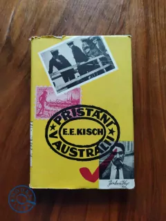 EGON ERVÍN KISCH - Přistání v Austrálii