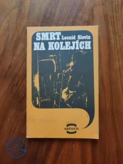 LEONID SLOVIN - Smrt na kolejích