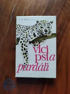 MICHAIL MICHAJLOVIČ PRIŠVIN - Vlci, psi a pardáli