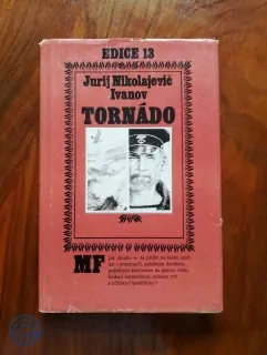 JURIJ NIKOLAJEVIČ IVANOV - Tornádo