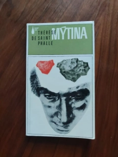 THERÉSE DE SAINT PHALLE - Mýtina