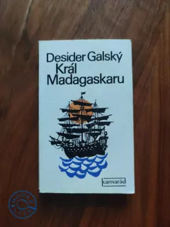 DESIDER GALSKÝ - Král Madagaskaru