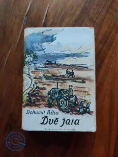 BOHUMIL ŘÍHA - Dvě jara