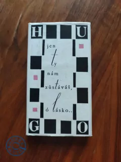 VICTOR HUGO - Jen ty nám zůstáváš, ó lásko