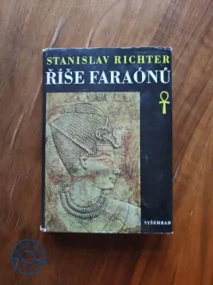 STANISLAV RICHTER - Říše faraónů