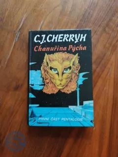 CAROLYN JANICE CHERRYH - Chanuřina Pýcha