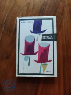 MAURICE DRUON - Burziáni