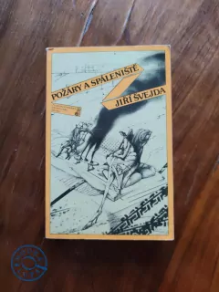 JIŘÍ ŠVEJDA - Požáry a spáleniště