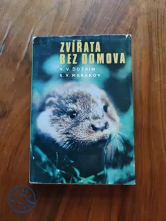 VADIM VASILJEVIČ ĎOŽKIN, SERGEJ VLADIMIROVIČ MARAKOV - Zvířata bez domova
