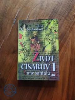 JANA SVOBODOVÁ - Život císařův 1. - Vůně santalu