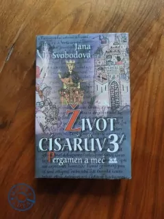 JANA SVOBODOVÁ - Život císařův 3. - Pergamen a meč