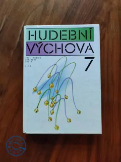 JAROSLAV MIHULE, PAVEL JURKOVIČ, MIROSLAV STŘELÁK - Hudební výchova 7 - pro 7. ročník základní školy
