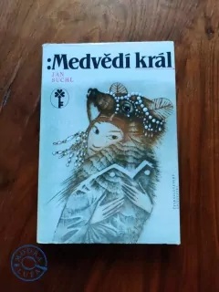 JAN SUCHL - Medvědí král
