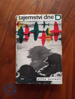 GILLES PERRAULT - Tajemství dne D