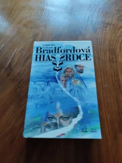 BARBARA TAYLOR BRADFORD - Hlas srdce